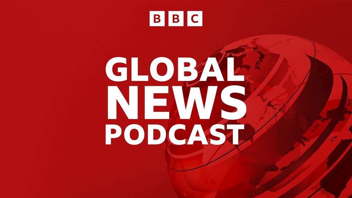 Global News Podcast
